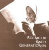 Titelblatt des Heftes - Rückkehr nach Generationen